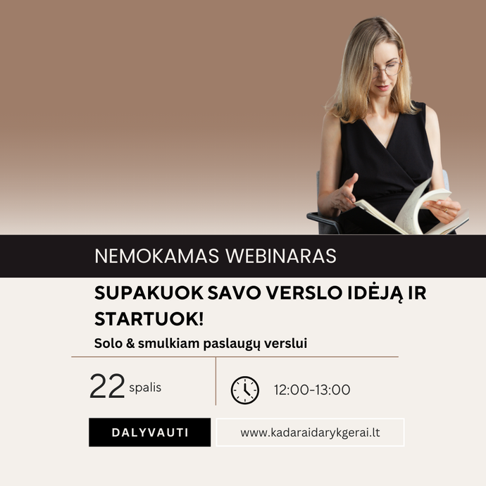 Webinaras: Supakuok savo verslo idėją ir startuok!