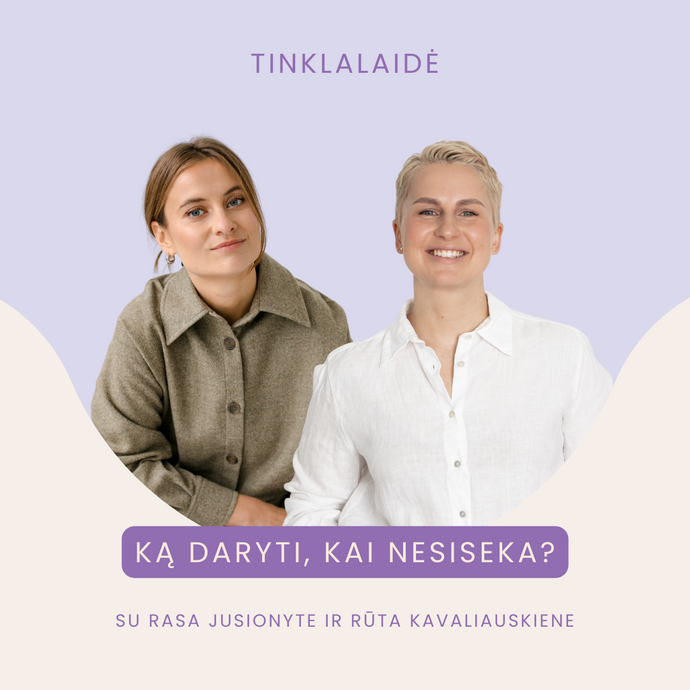 Ką daryti, kai nesiseka?