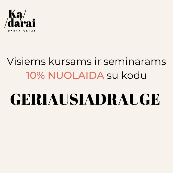 NUOLAIDA su kodu GERIAUSIADRAUGE