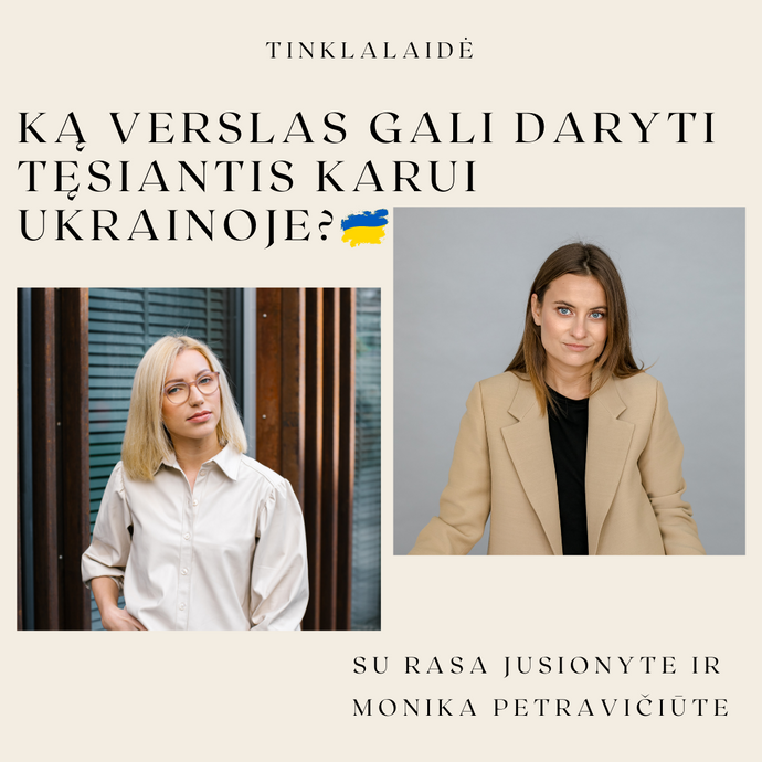 Ką verslas gali daryti tęsiantis karui Ukrainoje?