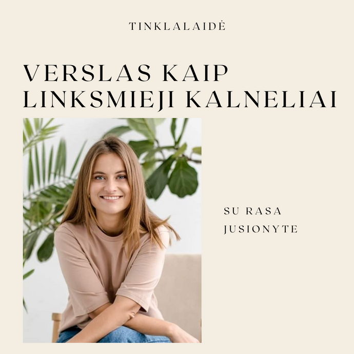 Verslas kaip linksmieji kalneliai