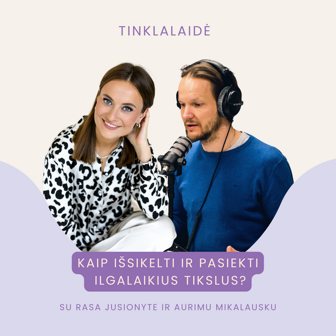 Kaip išsikelti ir pasiekti ilgalaikius tikslus?