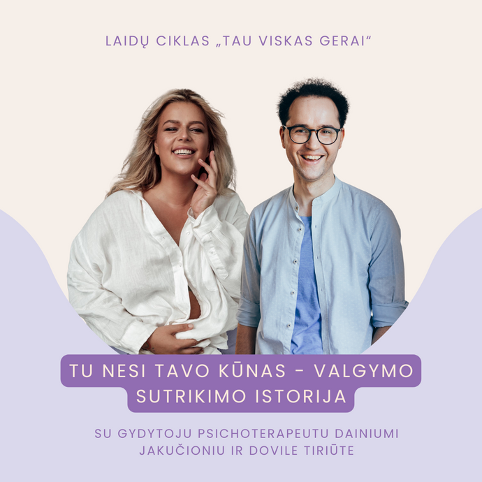Tu nesi tavo kūnas – valgymo sutrikimo istorija