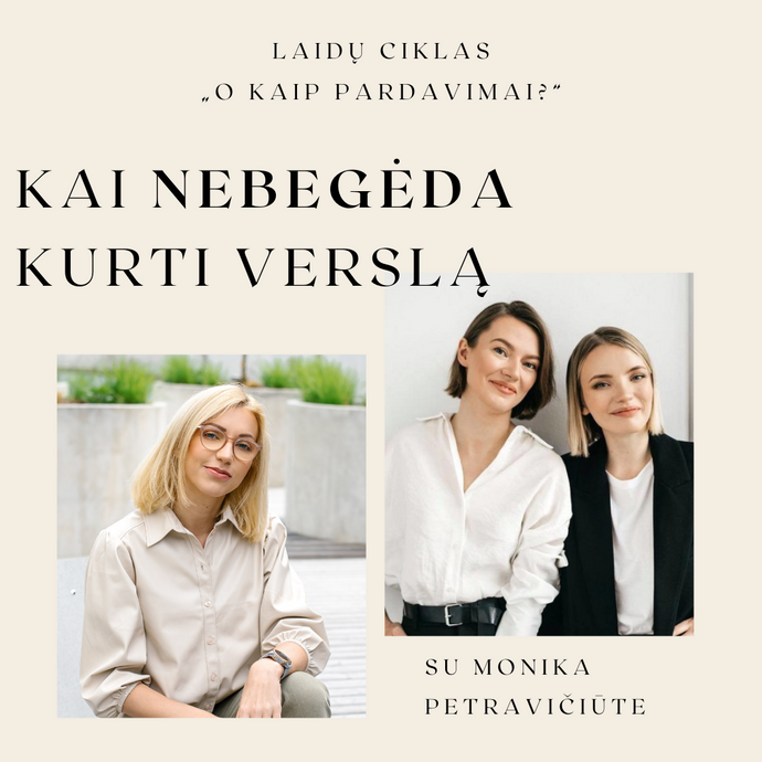 Kai nebegėda kurti verslą