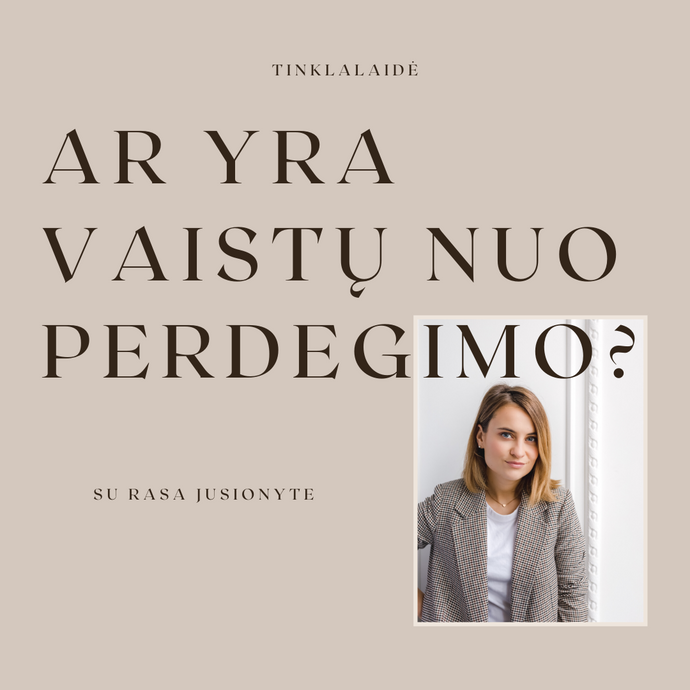 Ar yra vaistų nuo perdegimo?