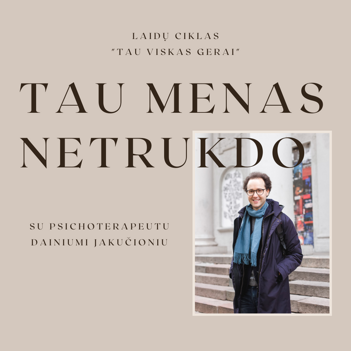 Tau menas netrukd‪o‬