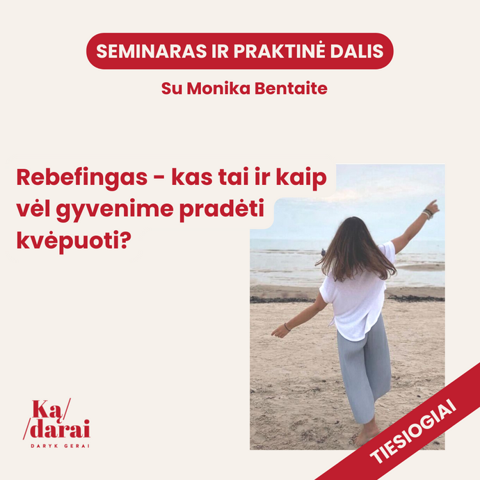 Rebefingas - kas tai ir kaip vėl gyvenime pradėti kvėpuoti? Įrašas