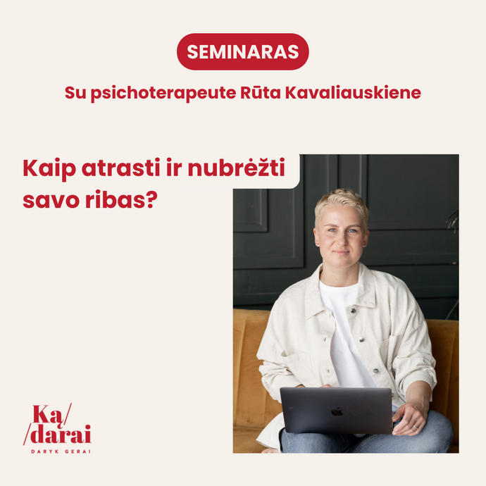 Kaip atrasti ir nubrėžti savo ribas? Įrašas